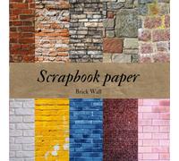 Scrapbook Paper Brick Wall: 20 Double Sided with 10 Different Designs Craft Paper Sheets with Real Photos