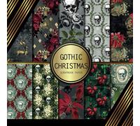 Scrapbook Paper: Gothic Christmas: Double Sided Craft Paper For Card Making, Origami & DIY Projects | Decorative Scrapbooking Paper