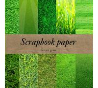Scrapbook Paper Green Grass: 20 Double Sided with 10 Different Designs Craft Paper Sheets with Real Photos