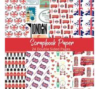 Scrapbook Paper: London: 24 Double Sided Pages | 8.5 x 8.5 | Decorative Paper for Crafting, Scrapbooking, Journaling, Crafting and More!