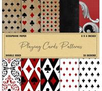 Scrapbook Paper: Playing Cards Patterns, Double Sided 8 x 8 Designs