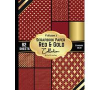 Scrapbook Paper Red & Gold: A collection of double sided decorative paper for DIY, origami and other papercraft projects-Volume 1