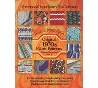 Scrapbook Paper Retro 70s Collection Original 1970s Fabric Patterns Vintage Paper Pack: for Cardmaking, Scrapbooking, Decorating, Junk Journals, Book ... Stationary, Packaging, Gift Wrapping and more
