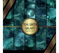 Scrapbook Paper: Teal Green Galaxy: Double Sided Craft Paper For Card Making, Origami & DIY Projects | Decorative Scrapbooking Paper Pad