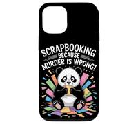 Scrapbooking Because Murder Is Wrong Case for iPhone 12/12 Pro