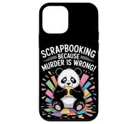Scrapbooking Because Murder Is Wrong Case for iPhone 12 mini