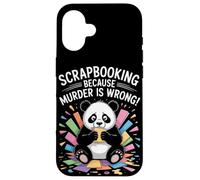 Scrapbooking Because Murder Is Wrong Case for iPhone 16
