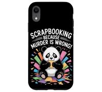Scrapbooking Because Murder Is Wrong Case for iPhone XR