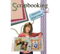 Scrapbooking: Memories Made Simple [DVD] [2008] [Region 1] [US Import] [NTSC]