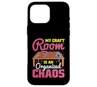 Scrapbooking My Craft Room Organized Chaos Handmade Crafter Case for iPhone 16 Pro Max