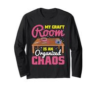 Scrapbooking My Craft Room Organized Chaos Handmade Crafter Long Sleeve T-Shirt