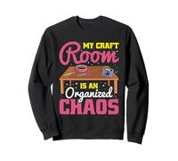Scrapbooking My Craft Room Organized Chaos Handmade Crafter Sweatshirt