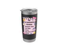 Scrapbooking My Scrapbooking Routine: - Measure Twice - Cut Stainless Steel Insulated Tumbler