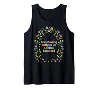 Scrapbooking Reminds Us Life Has Been Good Crafter Tee Tank Top