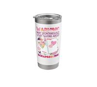 Scrapbooking Warning May Spontaneously Start Talking About Stainless Steel Insulated Tumbler