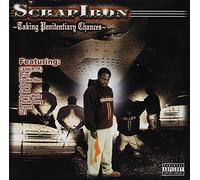 Scrapiron - Taking Penitentiary Chances