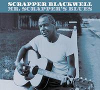 Scrapper Blackwell - Mr. Scrapper Blues
