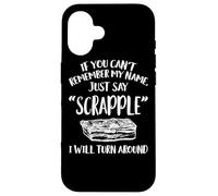 Scrapple Apparel - Funny Great Scrapples Lover Design Case for iPhone 16