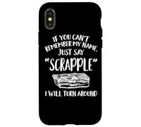 Scrapple Apparel - Funny Great Scrapples Lover Design Case for iPhone X/XS