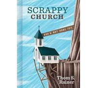 Scrappy Church: God's Not Done Yet