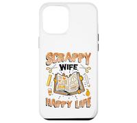 Scrappy Wife Happy Life Womens Scrapbooking Case for iPhone 12 Pro Max