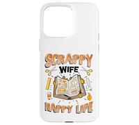 Scrappy Wife Happy Life Womens Scrapbooking Case for iPhone 15 Pro Max
