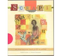 Scraps: An Inspirational Field Guide to Collage