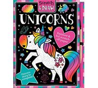 Scratch and Draw Unicorns: A Creative Scratch Art & Drawing Activity Book for Children Aged 5+