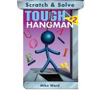 SCRATCH AND SOLVE TOUGH HANGMAN 2 (Sit & Solve)