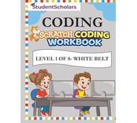 Scratch Coding Workbook - Level 1 of 8 - White Belt