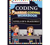 Scratch Coding Workbook - Level 8 of 8 - Black Belt