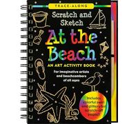 Scratch & Sketch At The Beach: An Art Activity Book For Beach Lovers Of All Ages (Trace-Along Scratch and Sketch)