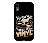 Scratch That I'd Rather Listen To Vinyl Case for iPhone XR