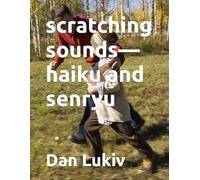 scratching sounds-haiku and senryu