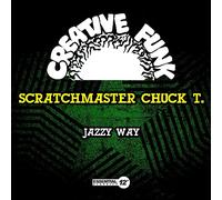 Scratchmaster Chuck T - Jazzy Way