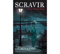 SCRAVIR : - While Whitby Sleeps