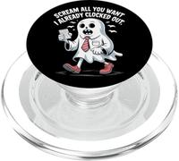 Scream All You Want I Already Clocked Out Halloween PopSockets PopGrip for MagSafe