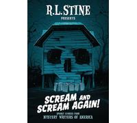 Scream and Scream Again!: Spooky Stories from Mystery Writers of America