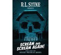 Scream and Scream Again! : Spooky Stories from Mystery Writers of America