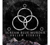 Scream Blue Murder - Hollow Stories