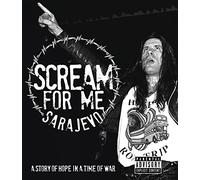 Scream For Me Sarajevo [DVD] [2018]