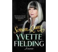 Scream Queen : A memoir