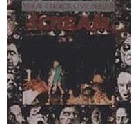 Scream - Your Choice Live