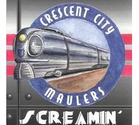 Screamin by Crescent City Maulers