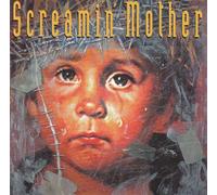 Screamin' Mother - Jesus Without a Cross
