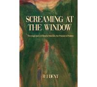 Screaming at the Window