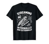 Screaming Cicada Chorus Insect Humor Funny T-Shirt