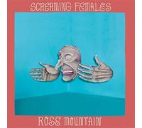SCREAMING FEMALES - ROSE MOUNTAIN LIMITED EDITION - New Vinyl Record - O600z