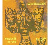 Screaming Headless Torsos - Amandala