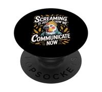 Screaming Is Just How We Communicate Now Cockatiel PopSockets Adhesive PopGrip